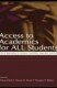 Access to Academics for ALL Students