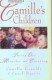 Camille’s Children: Thirty-One Miracles and Counting