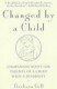 Changed By A Child