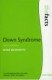 Down Syndrome: The Facts