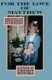 For the Love of Matthew: Growing Up with Down Syndrome