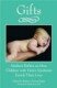 Gifts: Mothers reflect on how children with Down Syndrome enrich their lives.