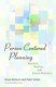 Person-Centered Planning: Research, Practice, and Future Directions